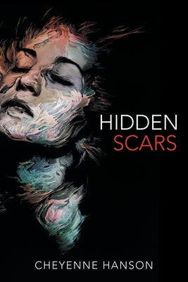 Hidden Scars Paperback Archway Publishing