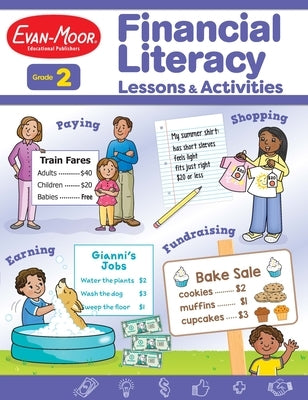 Financial Literacy Lessons and Activities, Grade 2 Teacher Resource Paperback Evan-Moor Educational Publishers