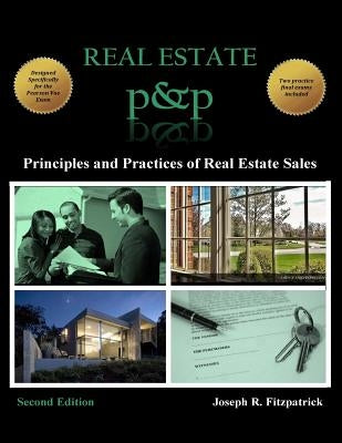 Real Estate P&P: Principles and Practices of Real Estate Sales Paperback Createspace Independent Publishing Platform