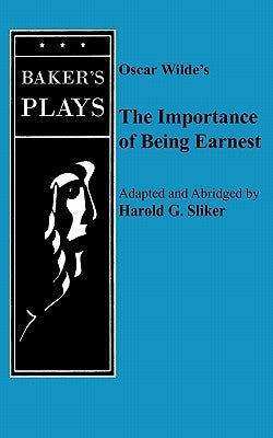 Importance of Being Earnest, the (One-Act) Paperback Samuel French, Inc.