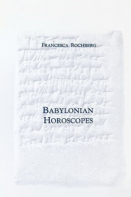 Babylonian Horoscopes Paperback American Philosophical Society