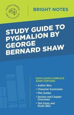 Study Guide to Pygmalion by George Bernard Shaw Paperback Dexterity
