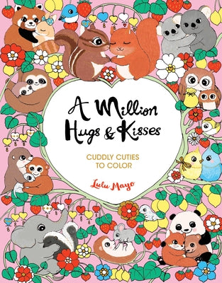 A Million Hugs & Kisses by Mayo, Lulu