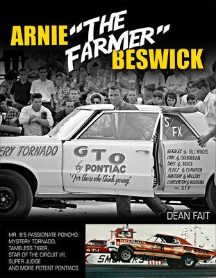 Arnie the Farmer Beswick: Mr. B's Passionate Poncho, Mystery Tornado, Tameless Tiger, Star of the Circuit I/II, Super Judge and More Potent Pont Paperback Cartech, Inc