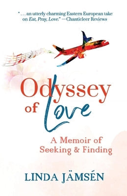 Odyssey of Love: A Memoir of Seeking and Finding Tulipan Press