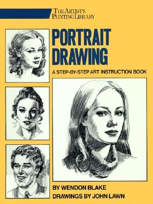 Portrait Drawing: A Step-By-Step Art Instruction Book Paperback Watson-Guptill