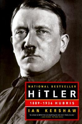 Hitler: 1889-1936: Hubris W. W. Norton & Company