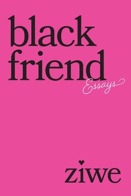Black Friend: Essays Paperback Abrams Image