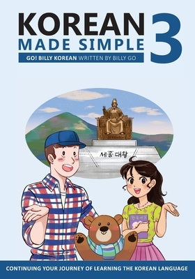 Korean Made Simple 3: Continuing your journey of learning the Korean language Paperback Createspace Independent Publishing Platform