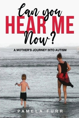 Can You Hear Me Now? Paperback Pamela Furr