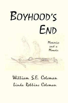 Boyhood's End Paperback Coleman Creative Services