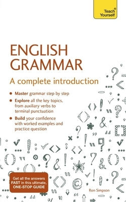 English Grammar: A Complete Introduction Paperback Teach Yourself