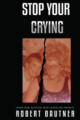 Stop Your Crying Paperback Forest City Publications