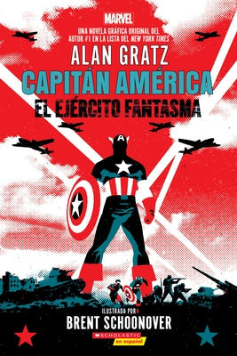 Capitán América: El Ejército Fantasma (Captain America: The Ghost Army) by Gratz, Alan