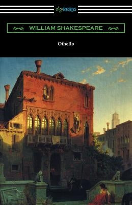 Othello (Annotated by Henry N. Hudson with an Introduction by Charles Harold Herford) Paperback Digireads.com