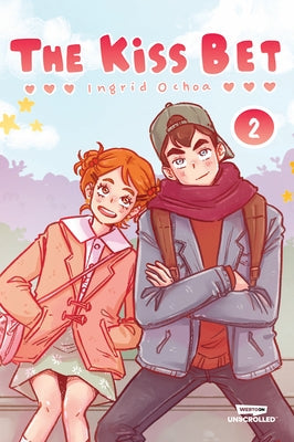 The Kiss Bet, Vol. 2: A Webtoon Unscrolled Graphic Novel by Ochoa, Ingrid