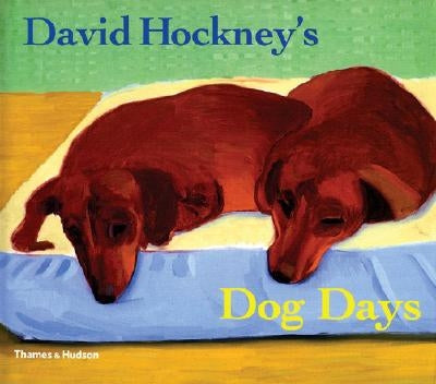 David Hockney Dog Days Paperback Thames & Hudson