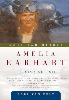 Amelia Earhart: The Sky's No Limit Paperback St. Martin's Press