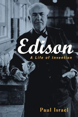 Edison: A Life of Invention Paperback Wiley