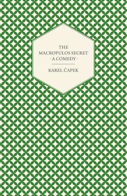 The Macropulos Secret - A Comedy Paperback Schuyler Press