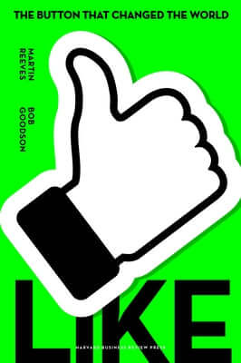 Like: The Button That Changed the World Hardcover Harvard Business Review Press