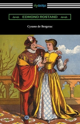 Cyrano de Bergerac Paperback Digireads.com