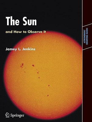 The Sun and How to Observe It Paperback Springer