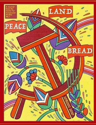Peace, Land, and Bread: Issue 1 Iskra Books