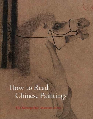 How to Read Chinese Paintings Paperback Metropolitan Museum of Art New York
