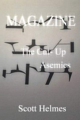 Magazine: The Cut-Up Asemics Paperback Post-Asemic Press