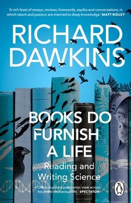 Books Do Furnish a Life: Reading and Writing Science Paperback Transworld