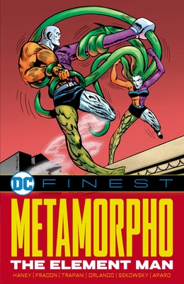 DC Finest: Metamorpho: The Element Man by Haney, Bob