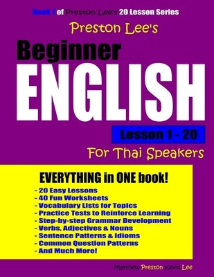 Preston Lee's Beginner English Lesson 1 - 20 For Thai Speakers Paperback Createspace Independent Publishing Platform