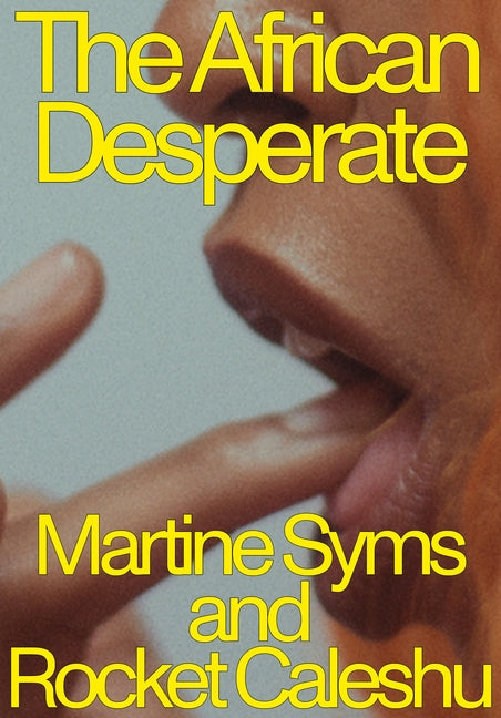 The African Desperate Paperback Nightboat Books