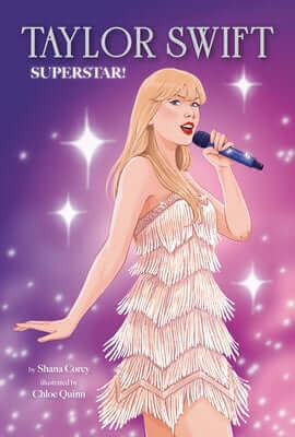 Taylor Swift: Superstar! Hardcover Random House Books for Young Readers