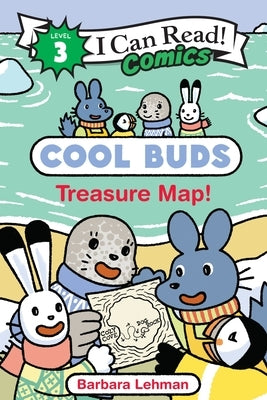 Cool Buds: Treasure Map! by Lehman, Barbara