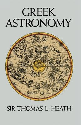Greek Astronomy Paperback Dover Publications