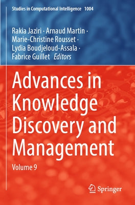 Advances in Knowledge Discovery and Management: Volume 9 Paperback Springer