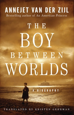 The Boy Between Worlds: A Biography Paperback Amazon Crossing