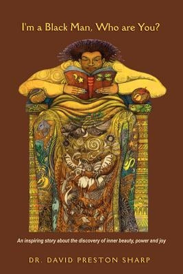 I'm a Black Man, Who Are You? Paperback Dorrance Publishing Co.