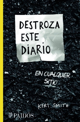 Destroza Este Diario En Cualquier Sitio / Wreck This Journal Everywhere Paperback Planeta Publishing