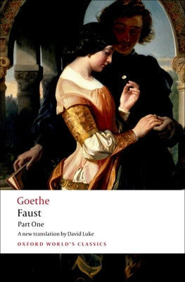 Faust, Part One: Part One Paperback Oxford University Press, USA