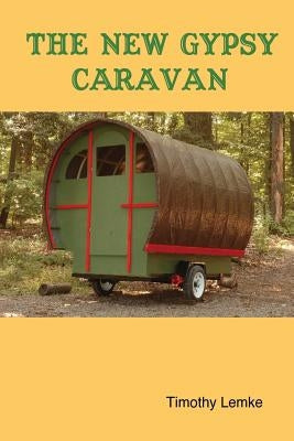 The New Gypsy Caravan Paperback Lulu.com