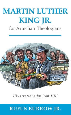 Martin Luther King Jr. for Armchair Theologians Paperback Westminster John Knox Press