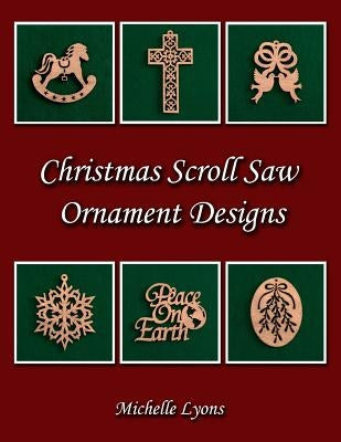 Christmas Scroll Saw Ornament Designs Paperback Lignum Press