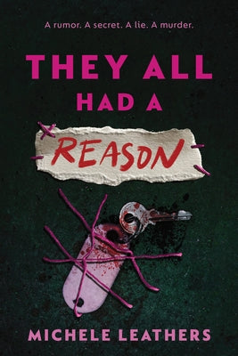 They All Had a Reason by Leathers, Michele