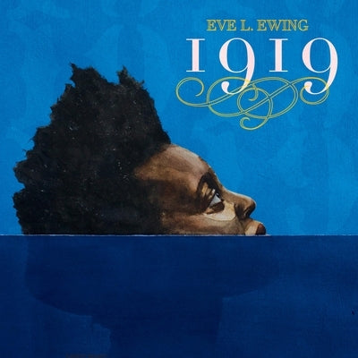 1919 by Ewing, Eve L.