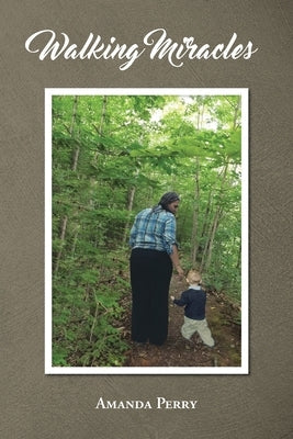 Walking Miracles Paperback Newman Springs