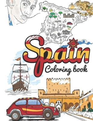 Spain Coloring Book: Adult Colouring Fun, Stress Relief Relaxation and Escape Paperback Aryla Publishing