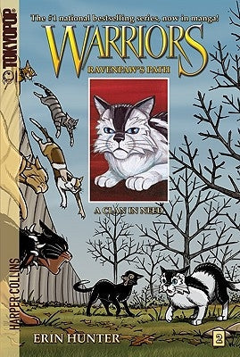 Warriors: Ravenpaw's Path #2: A Clan in Need by Hunter, Erin
